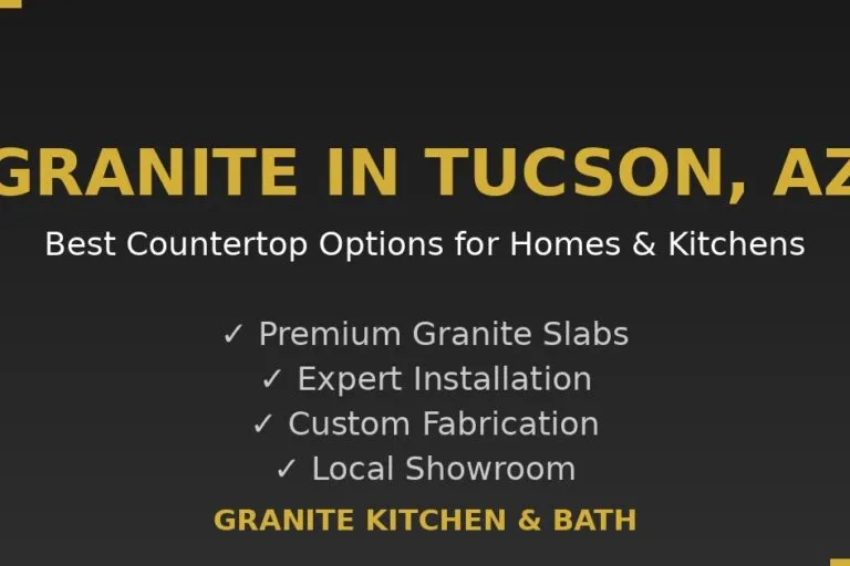Granite Tucson AZ Best Countertops